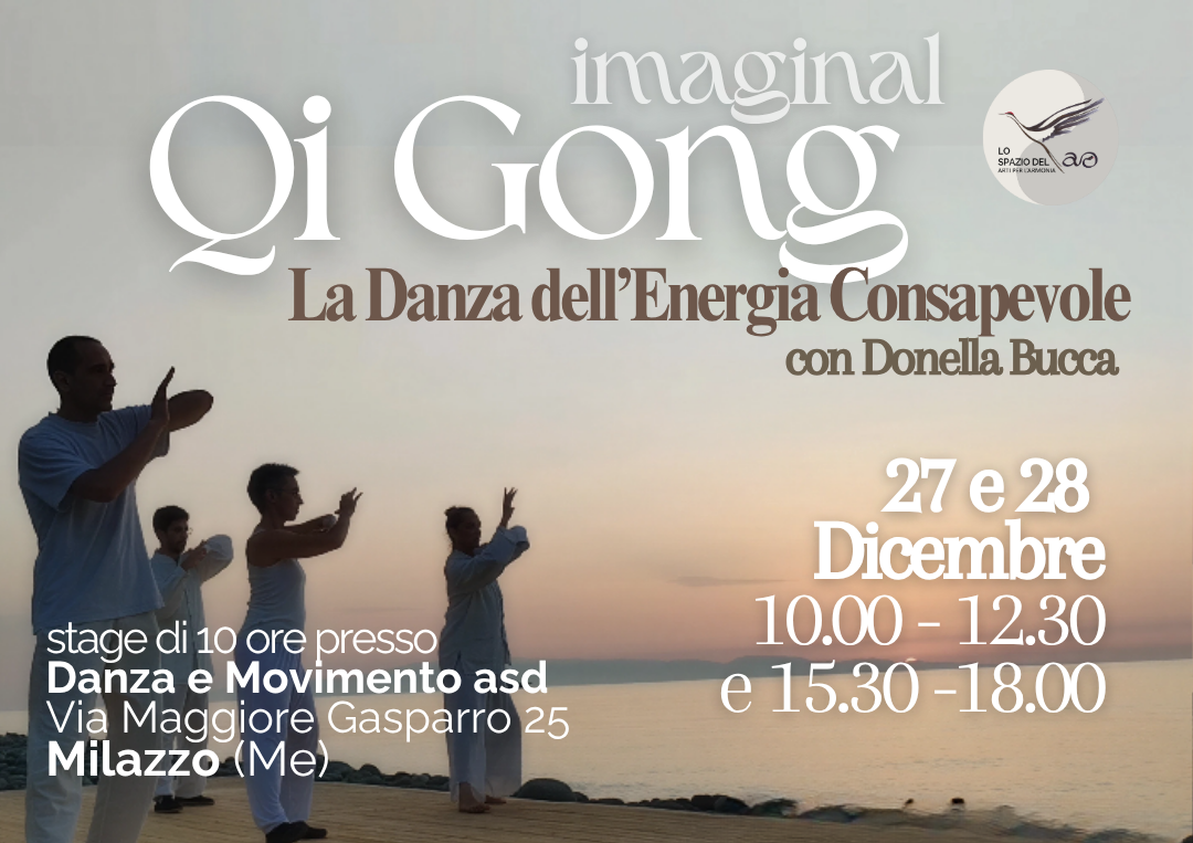 Imaginal Qi Gong – La Danza dell’Energia Consapevole