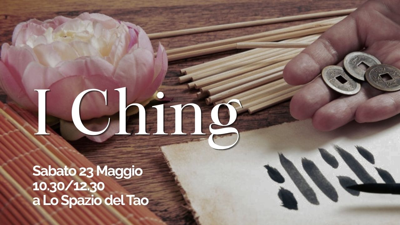 Scoprire il Mutamento – I Ching