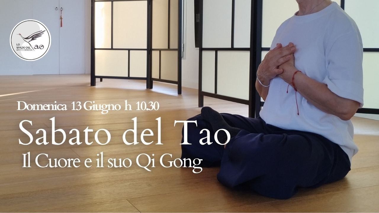 Sabato del Tao – Il Cuore e il suo Qi Gong