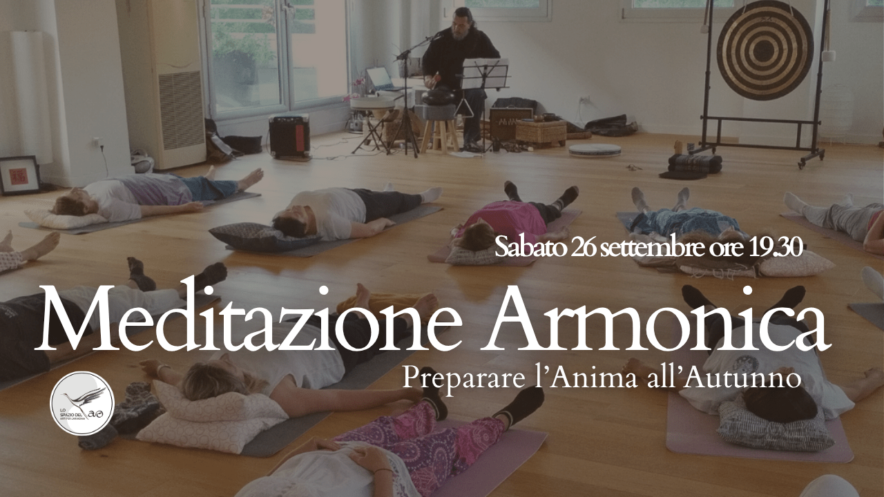 Meditazione – RITROVA ARMONIA TRA TE E L’UNIVERSO